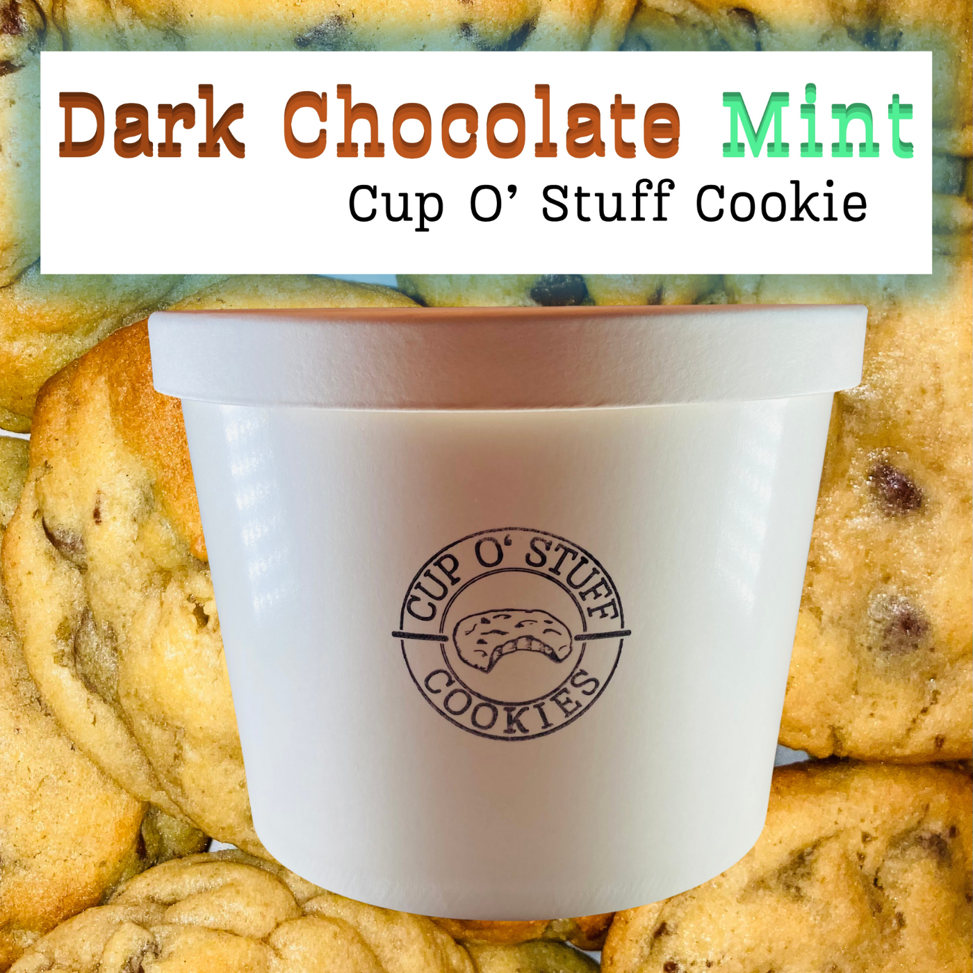 Bucket of Dark Chocolate Mint Cookies